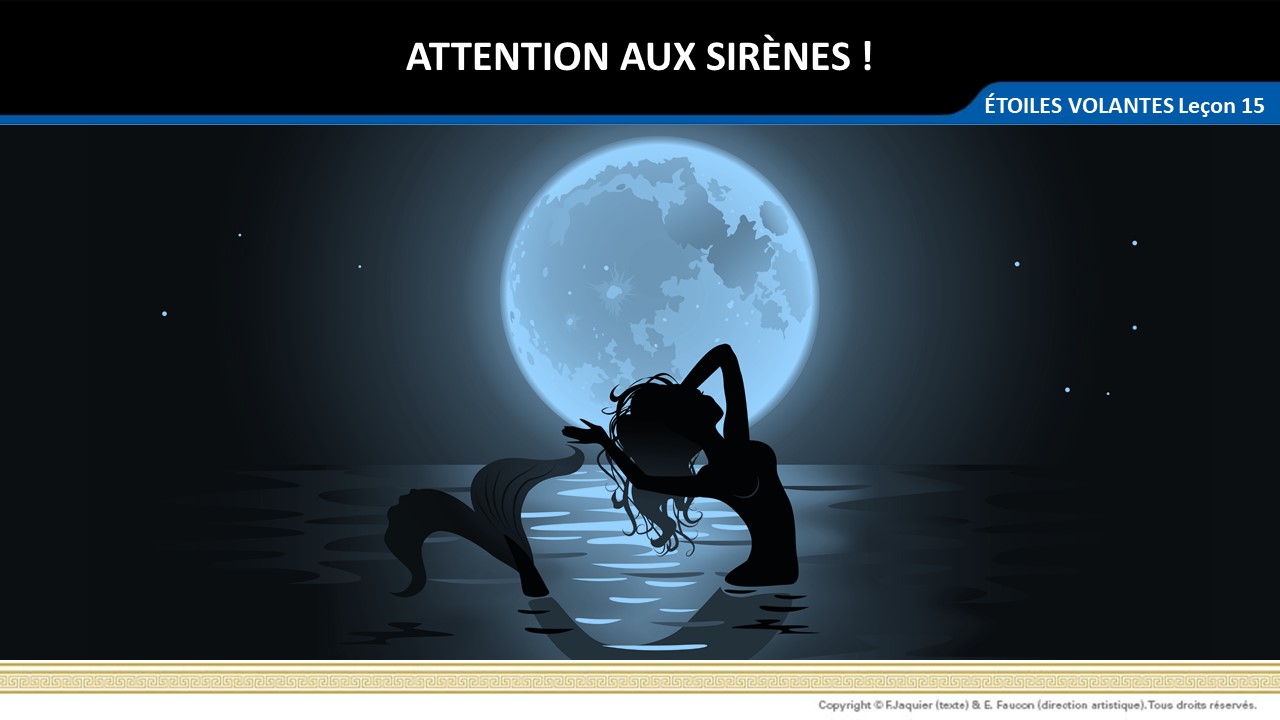 Attention aux sirènes